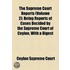 The Supreme Court Reports (Volume 2); Being Reports Of Cases Decided By The Supreme Court Of Ceylon, With A Digest
