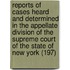 Reports Of Cases Heard And Determined In The Appellate Division Of The Supreme Court Of The State Of New York (197)