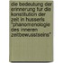 Die Bedeutung Der Erinnerung Fur Die Konstitution Der Zeit In Husserls "Phanomenologie Des Inneren Zeitbewusstseins"