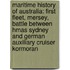 Maritime History Of Australia: First Fleet, Mersey, Battle Between Hmas Sydney And German Auxiliary Cruiser Kormoran