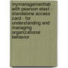 Mymanagementlab With Pearson Etext - Standalone Access Card - For Understanding And Managing Organizational Behavior by Jennifer M. George