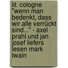 Lit. Cologne "wenn Man Bedenkt, Dass Wir Alle Verrückt Sind..." - Axel Prahl Und Jan Josef Liefers Lesen Mark Twain door Lit. Cologne