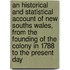 An Historical And Statistical Account Of New Souths Wales, From The Founding Of The Colony In 1788 To The Present Day