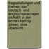 Fragestellungen Und Themen Der Deutsch- Und Englischsprachigen Asthetik In Den Letzten Funfzig Jahren. Eine Ubersicht