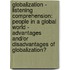 Globalization - Listening Comprehension: People In A Global World - Advantages And/Or Disadvantages Of Globalization?