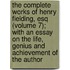 The Complete Works Of Henry Fielding, Esq (Volume 7); With An Essay On The Life, Genius And Achievement Of The Author