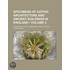 Specimens Of Gothic Architecture And Ancient Buildings In England (Volume 3; Comprised In One Hundred And Twenty Views