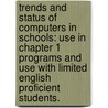 Trends And Status Of Computers In Schools: Use In Chapter 1 Programs And Use With Limited English Proficient Students. door United States Congress Office of