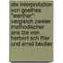 Die Interpretation Von Goethes "Werther": Vergleich Zweier Methodischer Ans Tze Von Herbert Sch Ffler Und Ernst Beutler
