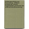 Existenzgrundung Und Finanzierung - Kritische Analyse Der (Neuen) Moglichkeiten Und Formen Der Unternehmensfinanzierung by Armin Komenda