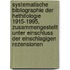 Systematische Bibliographie Der Hethitologie 1915-1995, Zusammengestellt Unter Einschluss Der Einschlagigen Rezensionen