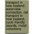 Transport In New Zealand: Waterview Connection, Rail Transport In New Zealand, Cycle Friendly Awards, Motat Collections
