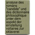 Analyse Des Romans "Candide" Und Des Dictionnaire Philosophique Unter Dem Aspekt Der Einstellung Voltaires Zur Sklaverei