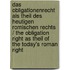 Das Obligationenrecht Als Theil Des Heutigen Romischen Rechts / the Obligation Right As Theil of the Today's Roman Right