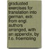 Graduated Exercises For Translation Into German, Extr. From Engl. Authors Arranged, With An Appendix, By F.O. Froembling