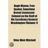 Hugh Wynne, Free Quaker, Sometime Brevet Lieutenant-Colonel On The Staff Of His Excellency General Washington (Volume 1)