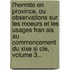 L'Hermite En Province, Ou Observations Sur Les Moeurs Et Les Usages Fran Ais Au Commencement Du Xixe Si Cle, Volume 3...