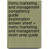 Menu Marketing And Management Competency Guide/ Examination Answer Sheet + Menu Marketing And Management Exam Prep Guide door National Restaurant Association Educational Foundation