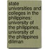 State Universities And Colleges In The Philippines: University Of The Philippines, University Of The Philippines Diliman