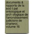 Documents & Rapports de La Soci T Pal Ontologique Et Arch Ologique de L'Arrondissement Judiciaire de Charleroi, Volume 16