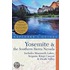 Explorer's Guide Yosemite And The Southern Sierra Nevada - Includes Mammoth Lakes, Sequoia, Kings Canyon And Death Valley