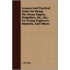 Lessons And Practical Notes On Steam, The Steam Engine, Propellers, Etc., Etc., For Young Engineers, Students, And Others