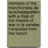 Memoirs Of The Marchioness De Larochejaquelein; With A Map Of The Theatre Of War In La Vendee. Translated From The French