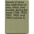 Travels Of Mirza Abu Taleb Khan In Asia, Africa, And Europe, During The Years 1799, 1800, 1801, 1802, And 1803 (Volume 3)
