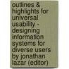Outlines & Highlights For Universal Usability - Designing Information Systems For Diverse Users By Jonathan Lazar (Editor) door Cram101 Textbook Reviews