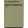 Robin Hood Und Hollywood - Rekonstruktion Eines Cineastischen Mittelalterbildes Am Beispiel "The Adventures Of Robin Hood" door Klaus Genschmar