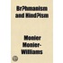 Br Hmanism And Hind Ism; Or, Religious Thought And Life In India, As Based On The Veda And Other Sacred Books Of The Hind S