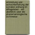 Entstehung Und Aufrechterhaltung Der Sozialen Ordnung Im Alltagsleben - Ein Uberblick Uber Die Phanomenologische Sichtweise