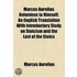 Marcus Aurelius Antoninus To Himself; An English Translation With Introductory Study On Stoicism And The Last Of The Stoics