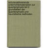 Schuleraktivierende Unterrichtsmaterialien Zur Quantenphysik Teil 2 Grundfakten Der Quantenphysik Und Heuristische Methoden door Horst Hübel