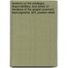 Sermons On The Privileges, Responsibilities, And Duties Of Members Of The Gospel Covenant; Septuagesima, Lent, Passion Week by Thomas Bowdler