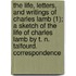 The Life, Letters, And Writings Of Charles Lamb (1); A Sketch Of The Life Of Charles Lamb By T. N. Talfourd. Correspondence