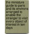 The Miniature Guide To Paris And Its Environs Arranged To Enable The Stranger To Visit Every Object Of Interest In Ten Days