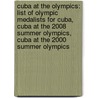 Cuba At The Olympics: List Of Olympic Medalists For Cuba, Cuba At The 2008 Summer Olympics, Cuba At The 2000 Summer Olympics by Source Wikipedia