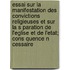 Essai Sur La Manifestation Des Convictions Religieuses Et Sur La S Paration De L'Eglise Et De L'Etat; Cons Quence N Cessaire