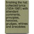 Finishing The Hat: Collected Lyrics (1954-1981) With Attendant Comments, Principles, Heresies, Grudges, Whines And Anecdotes