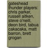 Gateshead Thunder Players: Chris Parker, Russell Aitken, Steve O'Neill, Deon Bird, Tabua Cakacaka, Matt Barron, Brett Grogan by Not Available