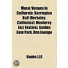Music Venues In California: Barrington Hall, Golden Gate Park, Dna Lounge, Valley View Casino Center, The Matrix, Black Hawk by Source Wikipedia