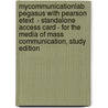 Mycommunicationlab Pegasus With Pearson Etext  - Standalone Access Card - For The Media Of Mass Communication, Study Edition door John Vivian