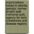 Organizations Based In Atlanta, Georgia: Names Project Aids Memorial Quilt, Agency For Toxic Substances And Disease Registry