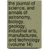 The Journal Of Science, And Annals Of Astronomy, Biology, Geology, Industrial Arts, Manufactures, And Technology (Volume 14)