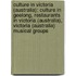 Culture In Victoria (Australia): Culture In Geelong, Restaurants In Victoria (Australia), Victoria (Australia) Musical Groups