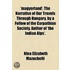 Magyerland; The Narrative Of Our Travels Through Hungary, By A Fellow Of The Carpathian Society, Author Of 'The Indian Alps'.