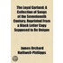 The Loyal Garland; A Collection Of Songs Of The Seventeenth Century, Reprinted From A Black Letter Copy Supposed To Be Unique