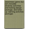 Awareness Game Duo Set (Includes Diversity Activities And Training Design Package, And Listen Up: Learning Activities Package) by Ronald P. Pfeiffer