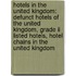 Hotels In The United Kingdom: Defunct Hotels Of The United Kingdom, Grade Ii Listed Hotels, Hotel Chains In The United Kingdom